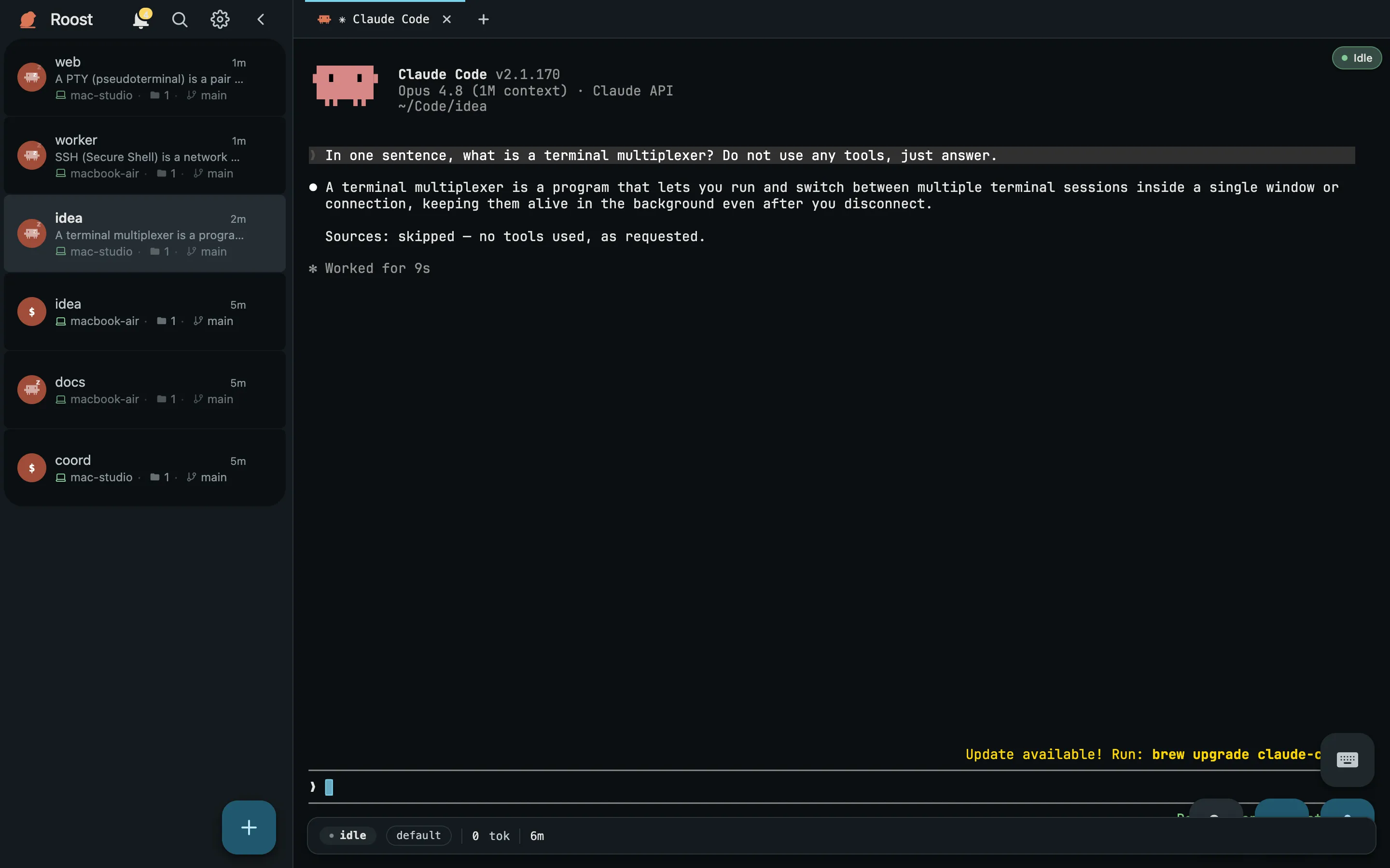 The Roost control panel: sessions grouped by machine in the sidebar, a live terminal filling the workspace